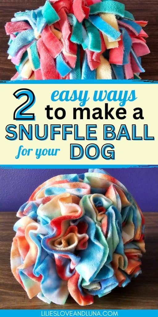 Pin image of two snuffle balls with a text overlay that reads 2 easy ways to make a snuffle ball for your dog.