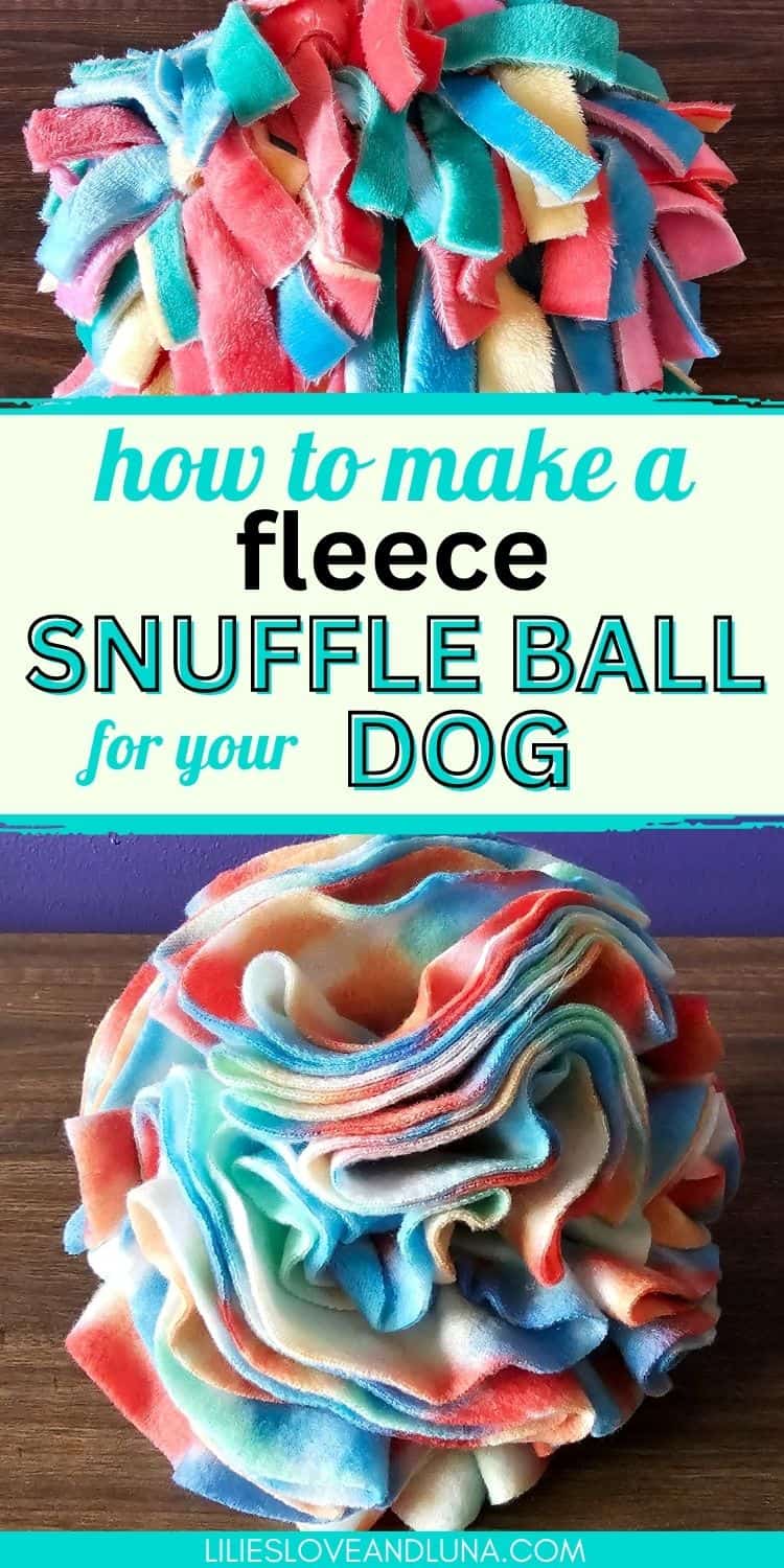Pin image of two snuffle balls with a text overlay that reads how to makw a fleece snuffle ball for your dog.